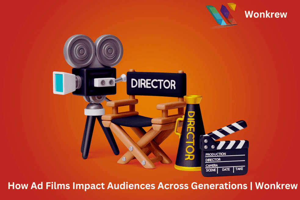 How Ad Films Impact Audiences Across Generations, Wonkrew Blog