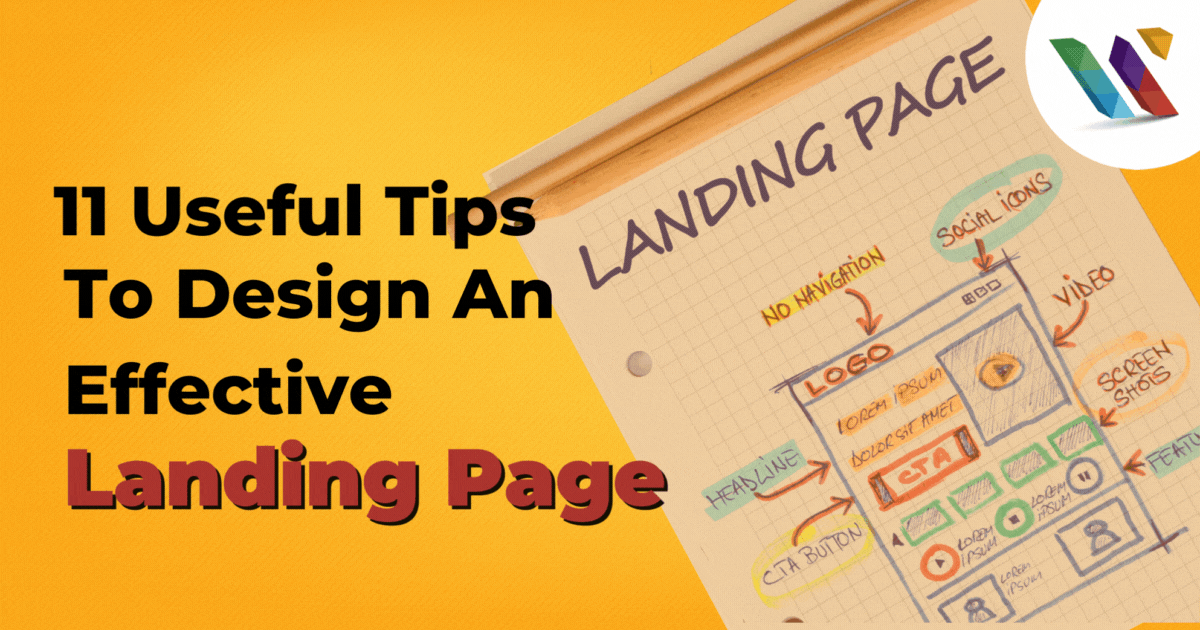 11 Useful Tips To Design An Effective Landing Page